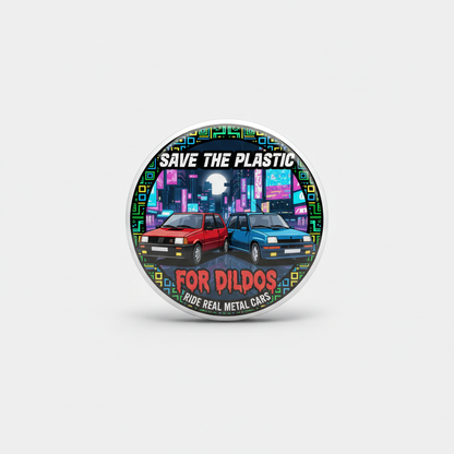 Spilla SAVE THE PLASTIC FOR DILDOS